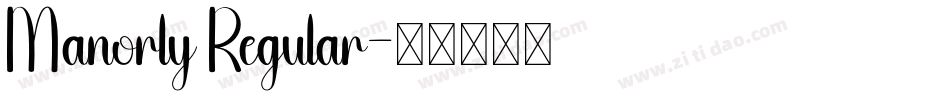 Manorly Regular字体转换